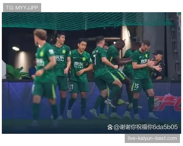 国安强强对话中表现被动问题显现，阶段性影响球队竞争稳定性