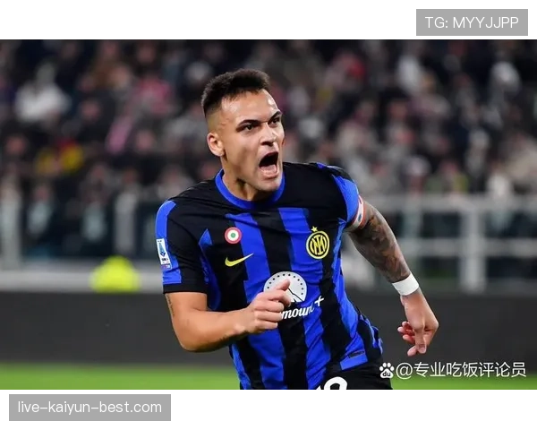 劳塔罗连续进球稳定性解析：欧洲顶级水平如何？